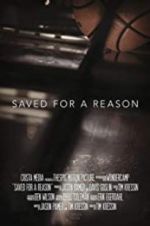 Watch Saved for a Reason Gomovies