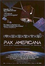 Watch Pax Americana and the Weaponization of Space Gomovies