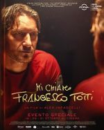 Watch My Name Is Francesco Totti Gomovies