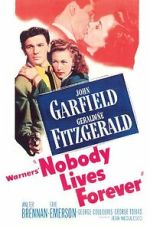 Watch Nobody Lives Forever Gomovies