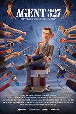 Watch Agent 327: Operation Barbershop Gomovies