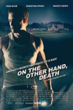 Watch On the Other Hand, Death Gomovies