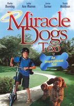 Watch Miracle Dogs Too Gomovies