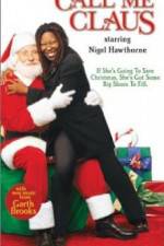 Watch Call Me Claus Gomovies