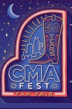 Watch CMA Fest: 50 Years of Fan Fair Gomovies