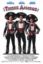 Watch Three Amigos! Gomovies