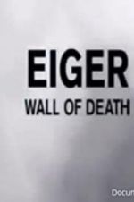 Watch Eiger: Wall of Death Gomovies