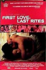 Watch First Love, Last Rites Gomovies