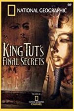 Watch National Geographic: King Tut\'s Final Secrets Gomovies