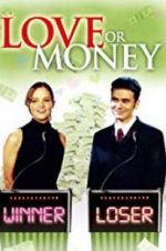 Watch Love or Money Gomovies