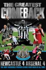 Watch The Greatest Comeback Newcastle 4 Arsenal 4 Gomovies