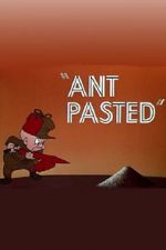 Watch Ant Pasted Gomovies
