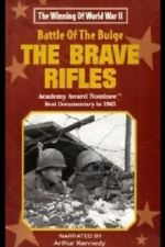 Watch The Battle of the Bulge... The Brave Rifles Gomovies