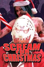 Watch Scream for Christmas Gomovies