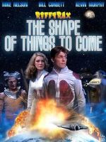 Watch Rifftrax: The Shape of Things to Come Gomovies