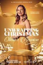 Watch Unwrapping Christmas: Olivia\'s Reunion Gomovies