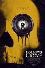 Watch Hollows Grove Gomovies