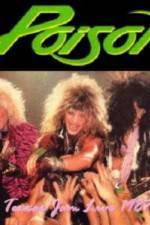 Watch Poison: Nothing But A Good Time! Unauthorized Gomovies