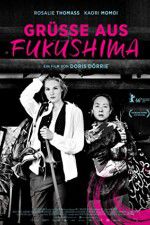 Watch Gre aus Fukushima Gomovies