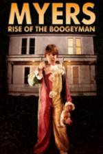 Watch Myers Rise of the Boogeyman 2011 Gomovies