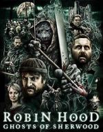 Watch Robin Hood: Ghosts of Sherwood Gomovies