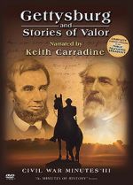 Watch Gettysburg and Stories of Valor: Civil War Minutes III Gomovies