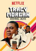 Watch Tracy Morgan: Staying Alive (TV Special 2017) Gomovies