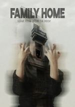 Watch Family Home Gomovies