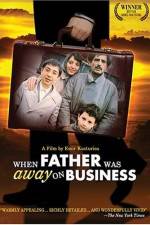 Watch Otac na sluzbenom putu Gomovies