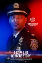 Watch A Cops and Robbers Story Gomovies