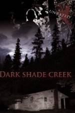 Watch Dark Shade Creek Gomovies