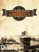 Watch The Jewish Journey: America Gomovies