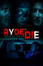 Watch Ryde or Die Gomovies
