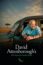 Watch David Attenborough�s 100 Years on Planet Earth Gomovies123