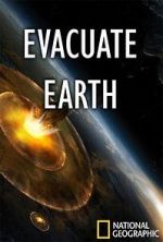 Watch Evacuate Earth Gomovies