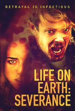 Watch Life on Earth: Severance Gomovies