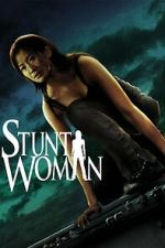 Watch The Stunt Woman Gomovies