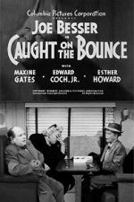 Watch Caught on the Bounce Gomovies123
