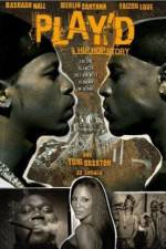 Watch Play'd: A Hip Hop Story Gomovies
