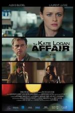 Watch The Kate Logan Affair Gomovies