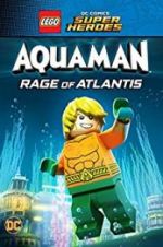 Watch LEGO DC Comics Super Heroes: Aquaman - Rage of Atlantis Gomovies