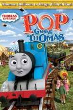Watch Thomas & Friends - Pop Goes Thomas Gomovies