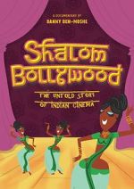 Watch Shalom Bollywood: The Untold Story of Indian Cinema Gomovies