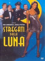Watch Stregati dalla luna Gomovies