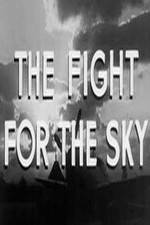 Watch The Fight for the Sky Gomovies