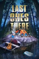 Watch Last Ones There Gomovies