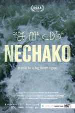 Watch Nechako: It Will Be a Big River Again Gomovies
