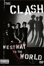 Watch The Clash Westway to the World Gomovies