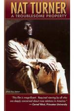 Watch Nat Turner: A Troublesome Property Gomovies