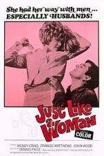 Watch Just Like a Woman Gomovies